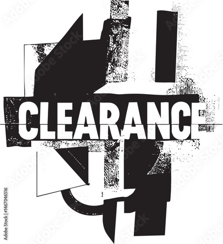 Black and white announcing a sale clearance event.