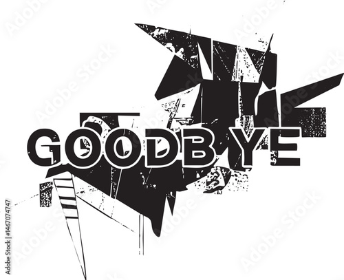 A stark black and white proclaims ‘Goodbye’ with angular fragmented shapes.