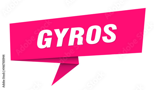 gyros banner. gyros speech bubble, label, sticker, sign template