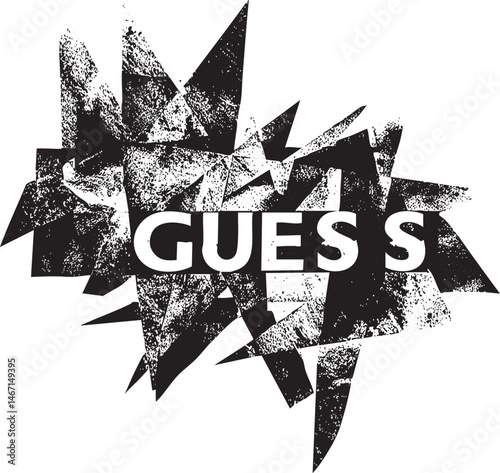 A fragmented white word 'GUESS' is displayed on a textured black background suggesting chaos and uncertainty.