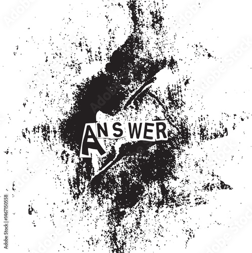A bold black word ‘ANSWER’ is aggressively splattered across a textured grey surface.