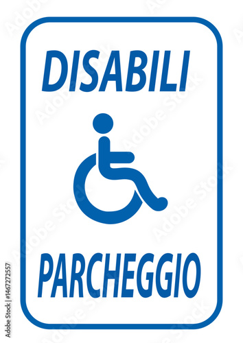 Cartello Disabili, diversamente abili, portatori di handicap, handicappati