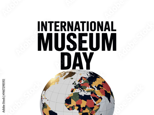 International Museum Day Global Culture Heritage Celebration Design