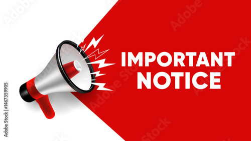Important notice sign on white background. important announcement poster banner graphic mega phone design icon logo sign symbol social media website.