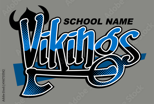 vikings team design with battle axe and horned helmet for school, college or league sports