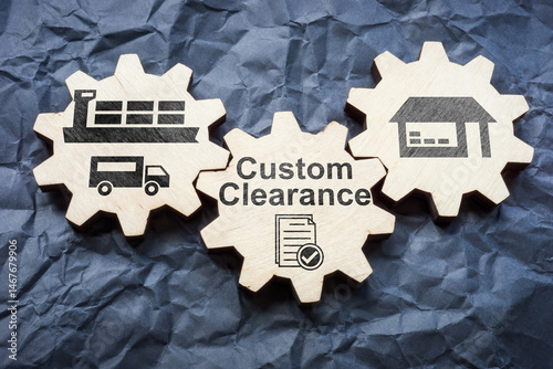 Custom clearance gears. Logistics coordination and international trade process.