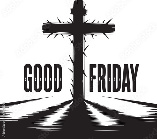 Good Friday Cross Silhouette Vector with Thorns for Religious Event Design, Christian Symbol, Faith Graphics, and Spiritual Art