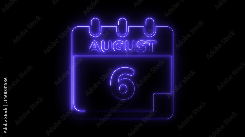 Neon calendar animation august sixth date reminder event planning modern glowing design