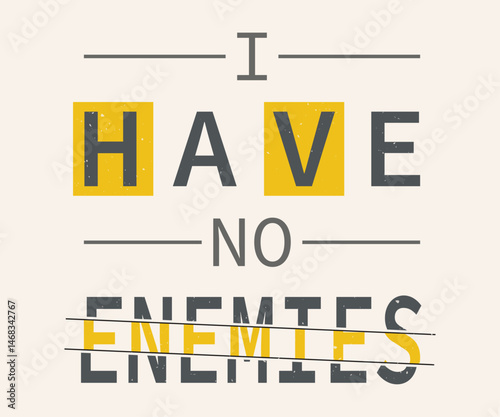 No enemies, only peace: bold resilience typography art - minimalist mental strength typography design