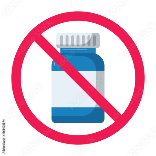 Forbidden sign with pill bottle icon, no medicine sign, drug prohibition sign