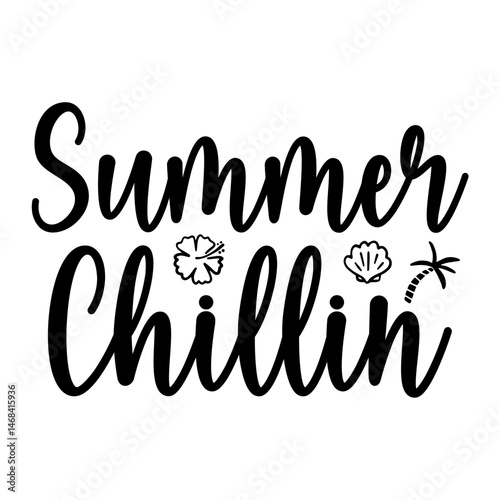 Summer Chillin SVG