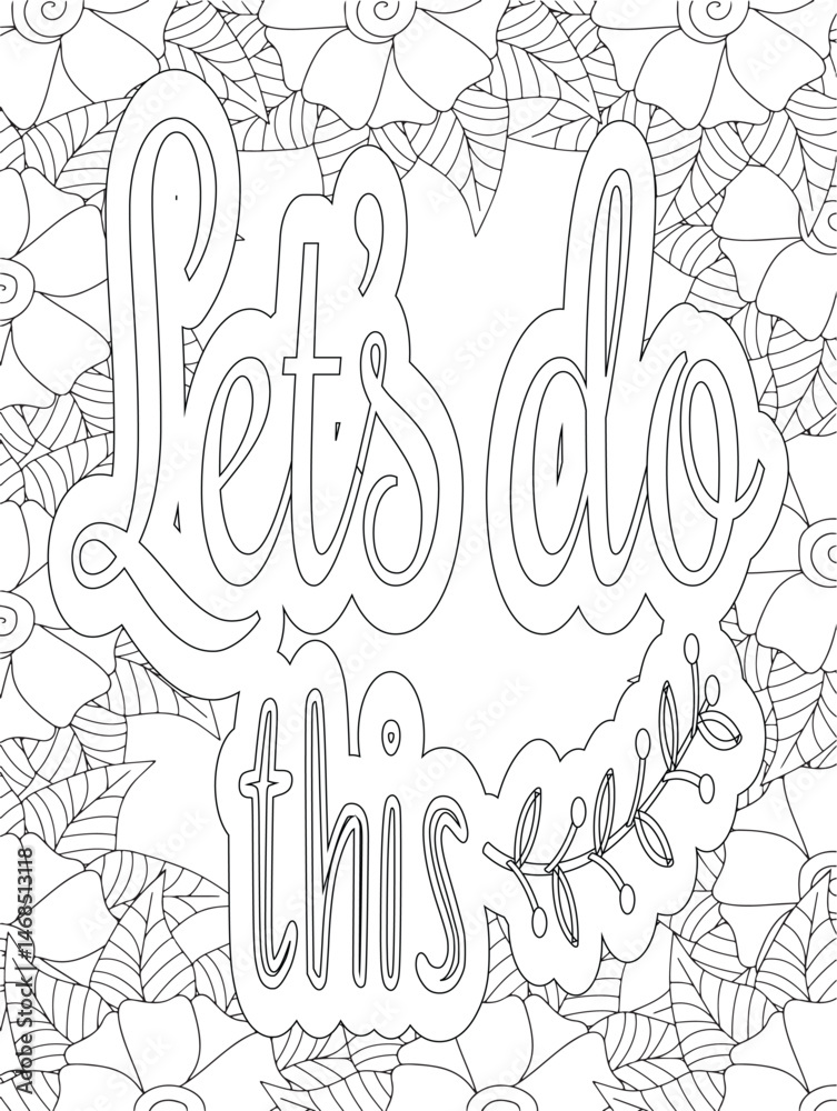 Fototapeta premium Stress Relief Coloring Pages - Adult. Motivational Swear Words Coloring Pages.