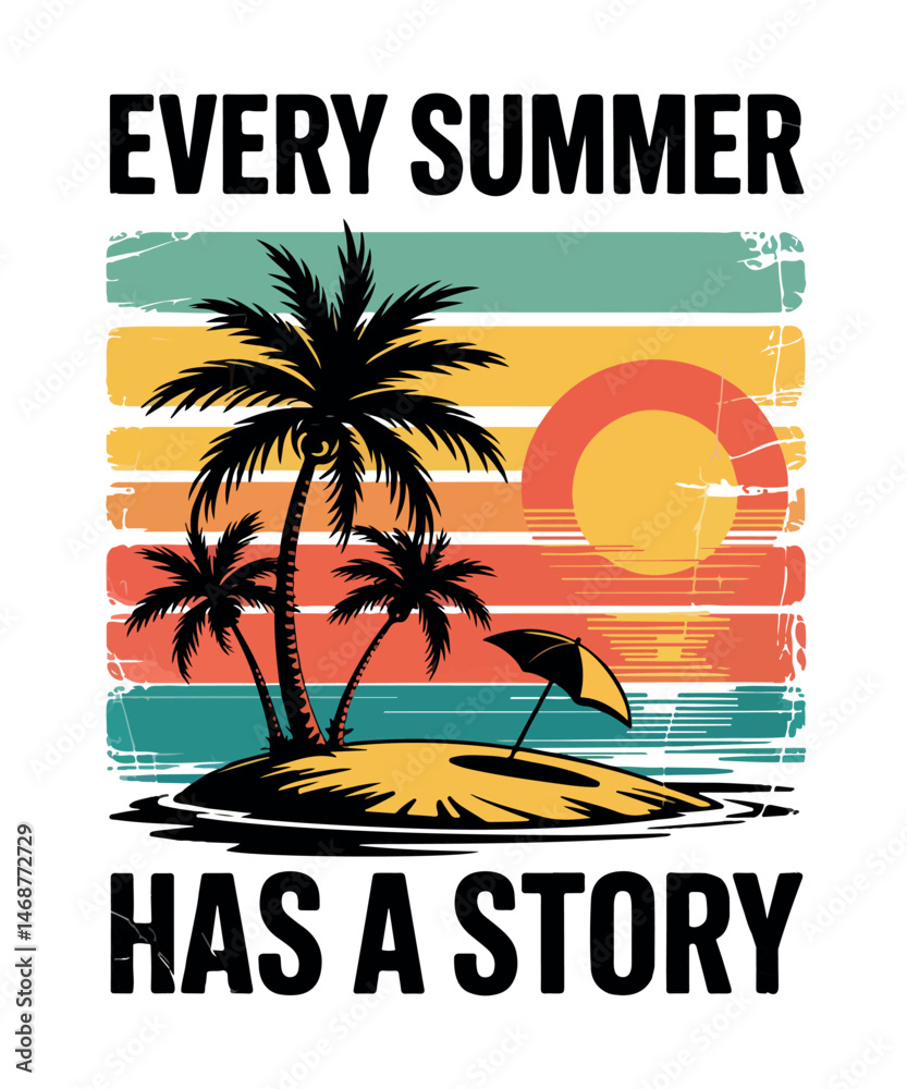 Every Summer Has a Story – Tropical Beach