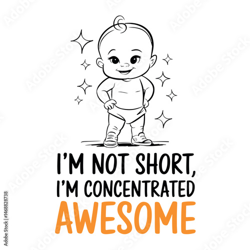 I’m Not Short, I’m Concentrated Awesome  T- Shirt Desgine.eps