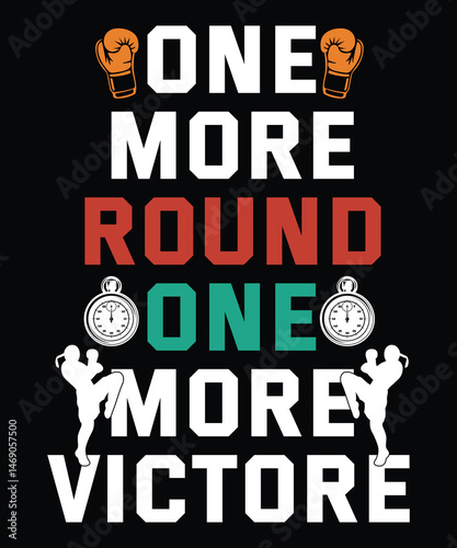 One more round to victory boxing gloves and fighters silhouette design