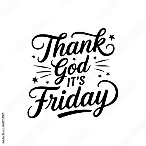 Thank God It's Friday. Vector Design Isolated on White Background