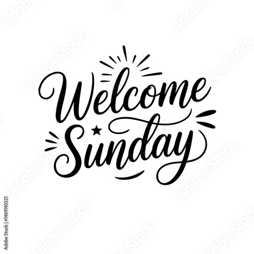 Welcome sunday. Vector Design Isolated on White Background