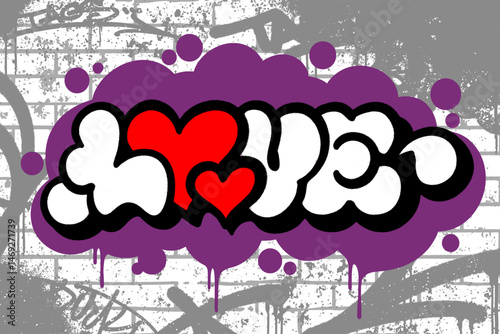 Graffiti throw-up text "LOVE" with bold style and heart logo in the letter O, set on bubble and brick wall background. Urban street art vibe, perfect for hip-hop, edgy, and graffiti projects.