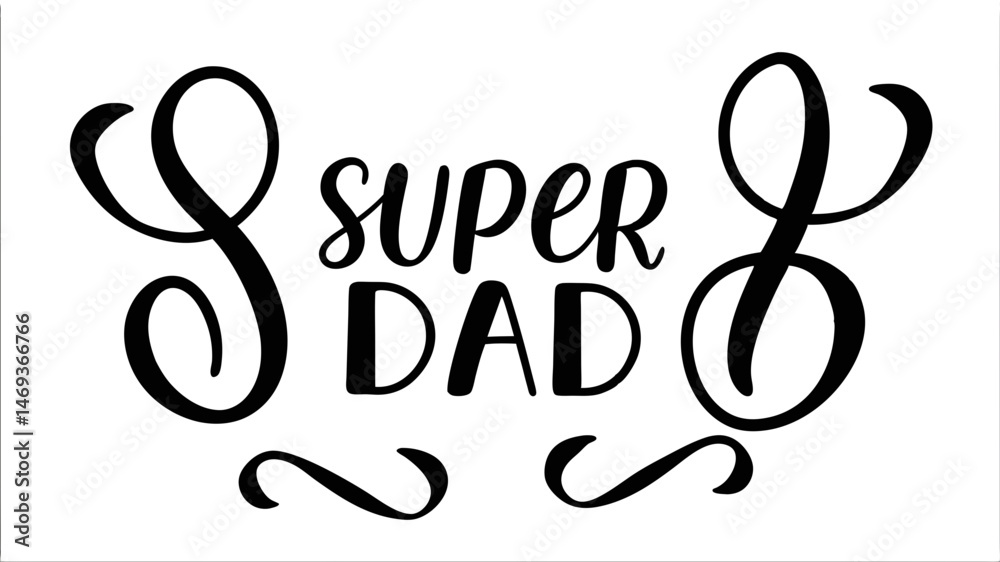 Super dad typograpy Super dad typograpy