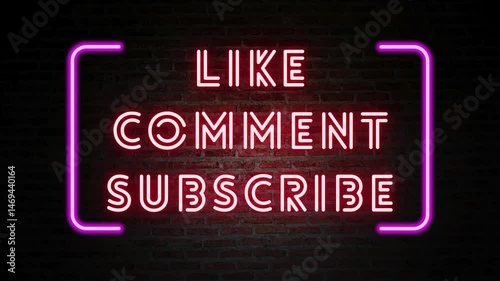 Neon sign on a dark brick wall displaying the like, comment, subscribe text in bright pink light. 4K social Media end video template