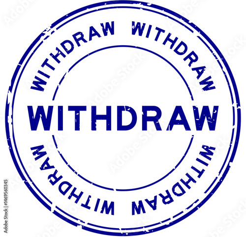 Grunge blue withdraw word round rubber seal stamp on white background