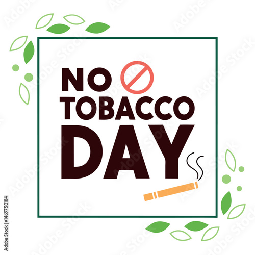 


   No tobacco day vector illustration.
