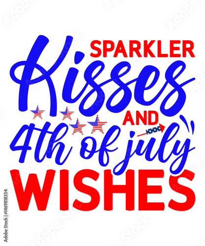 Sparkler kisses and 4th of july wishes
