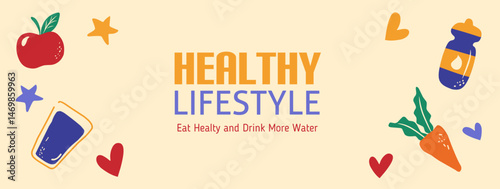 Healthy Lifestyle, healthy food horizontal background. Mindful eating, improving hydration, managing weight, balanced diet with fruits, vegetables. Vector editable illustration for infographic poster.