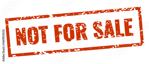 Not For Sale Sign Word Text Rubber Stamp Grunge Effect Vector Illustration
