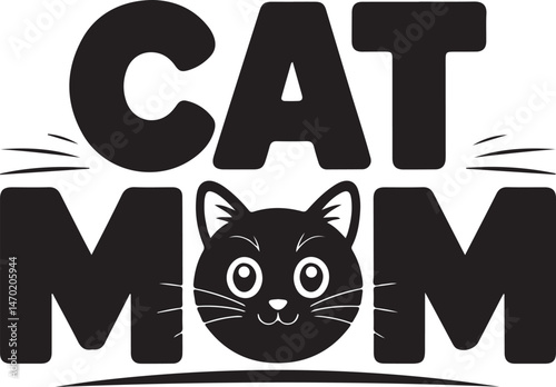 "Cat mom" text. Cute cat. Happy Mother's day greeting background. 