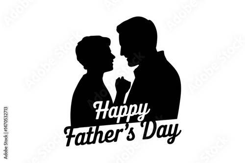 Happy fathers day silhouette of father and child