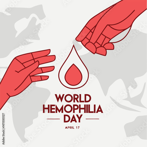Illustration of World Hemophilia Day on April 17 with stylized hands and blood drop.