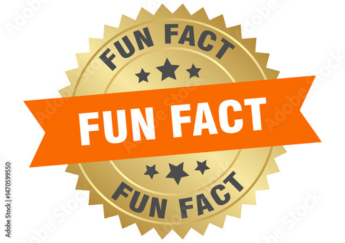 fun fact. fun fact round orange and gold label isolated on transparent background