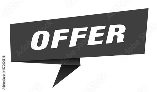 offer banner. offer speech bubble, label, sticker, sign template