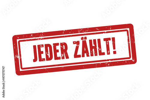 Jeder zaehlt (Everyone counts) - A red stamp, isolated on white background.