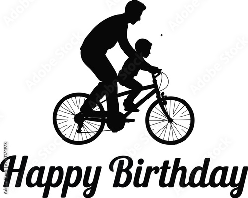 Silhouette of father teaching child to ride a bicycle happy birthday greeting
