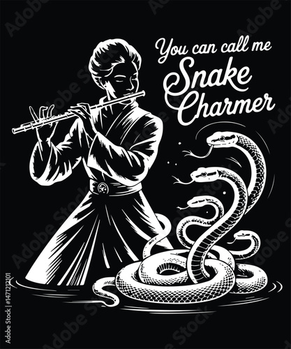 You Can Call Me Snake Charmer Graphic Design