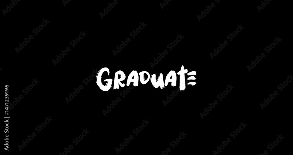Graduate Bold Text Typography Quotation Grunge Transition Animation Effect Graduate Bold Text Typography Quotation Grunge Transition Animation Effect