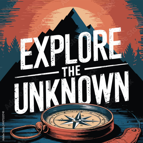 "Explore the Unknown" Vintage Adventure Typography Design