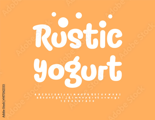 Vector Joyful label Rustic Yogurt. Typography Minimal White Font. Funny Handwritten Alphabet Letters and Numbers set