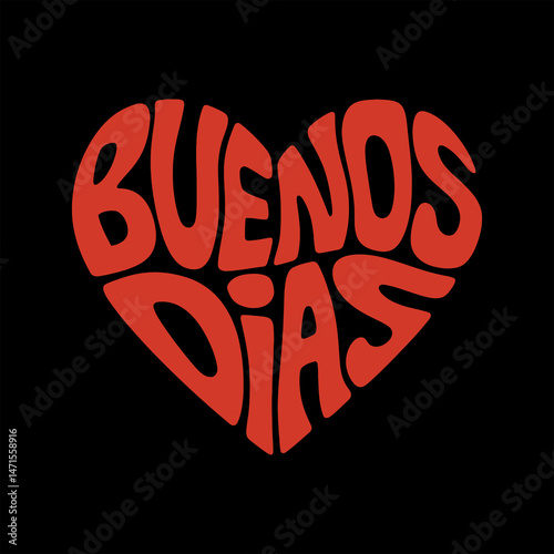 Retro-style vector typography with the Spanish phrase “Buenos Días” shaped into a red heart.