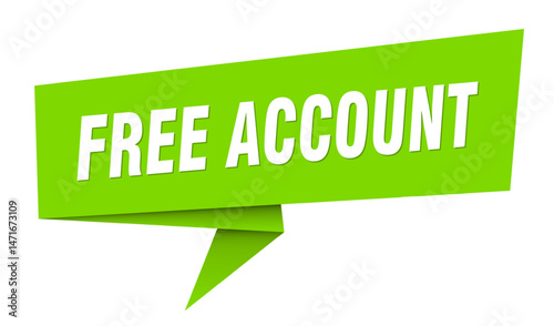 free account banner. free account speech bubble, label, sticker, sign template