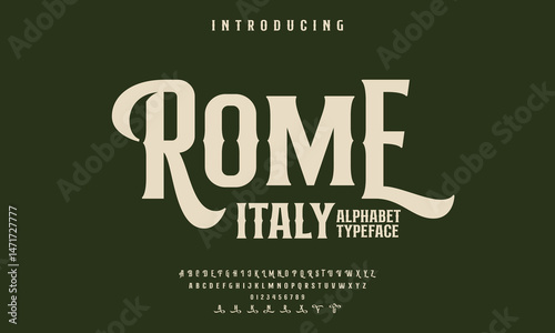 font alphabet Vintage rome italy Victorian typeface decorative Font