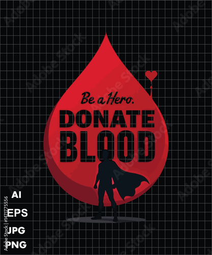 Donate Blood Be a Hero Superhero Blood Donation Campaign