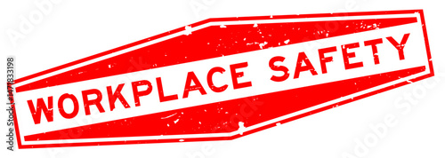 Grunge red workplace safety word hexagon seal stamp on white background