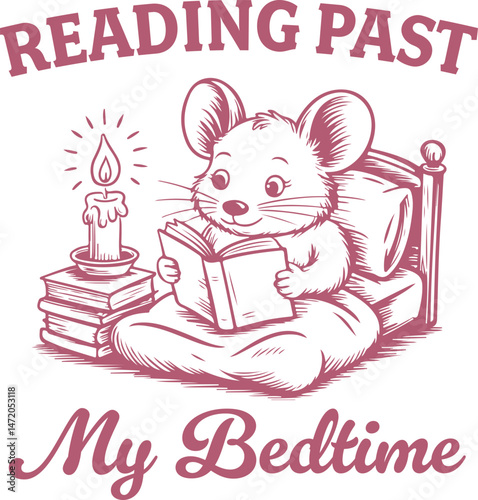 Reading Past My Bedtime Quotes, Retro Bookish Sublimation, Book Lover Design, Bookworms