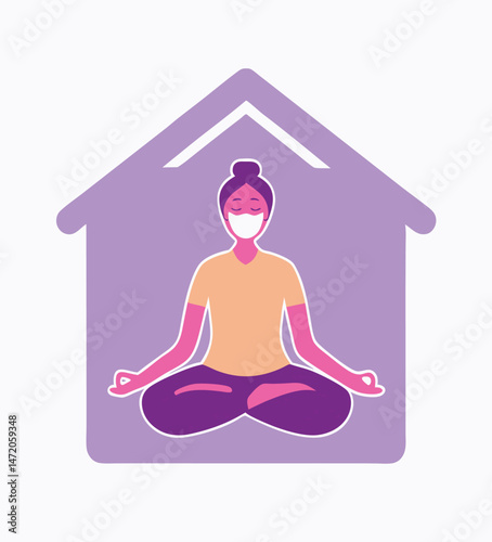 Stay home concept. Vector illustration of a young woman in lotus yoga position with medical mask on her face sitting inside stylized house. Isolated on background