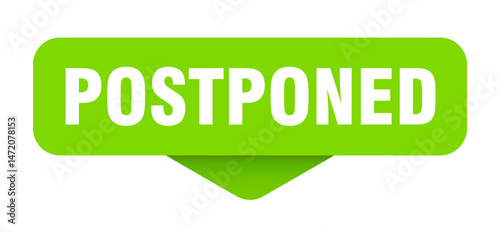 postponed sticker. postponed sign on transparent background