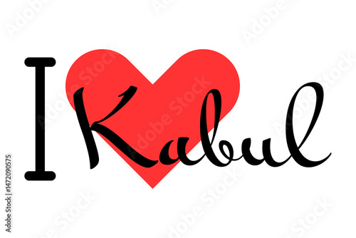 I love Kabul, city of Afghanistan. Hand drawn letters with red heart. Vector illustration lettering, modern design
