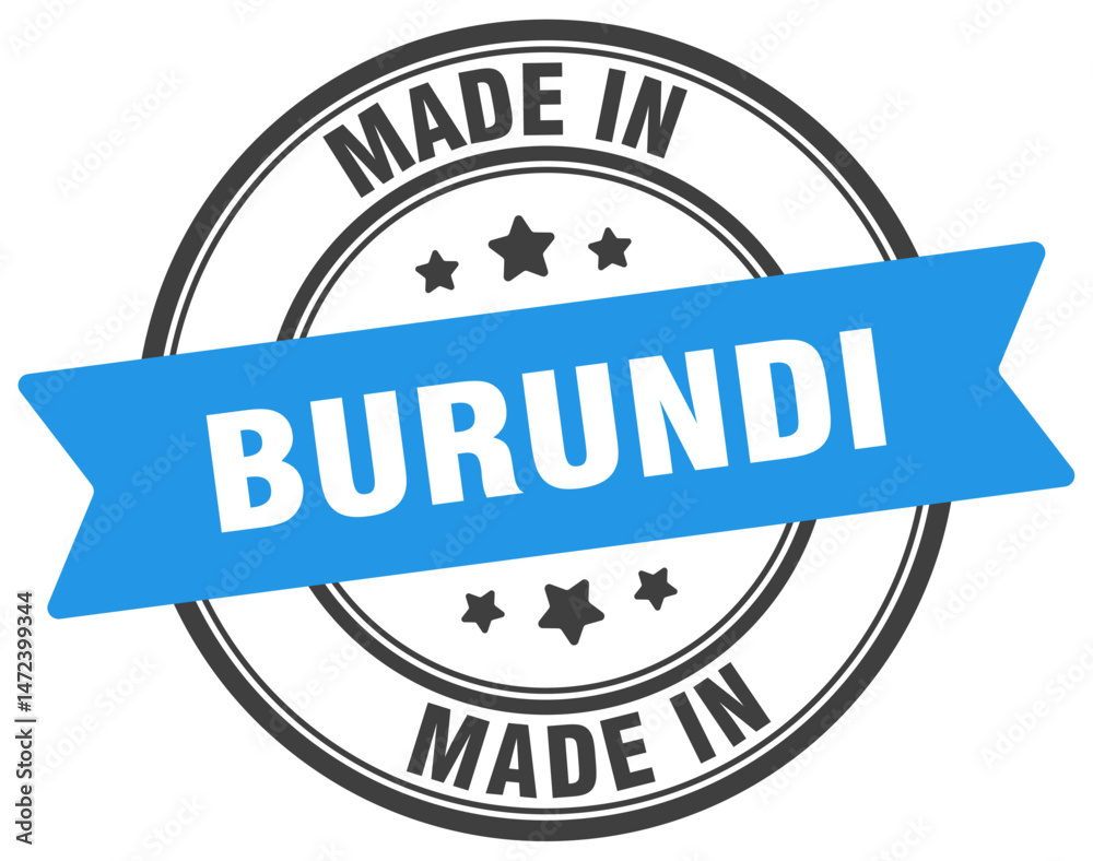 Obraz premium Made in Burundi round sign. Made in Burundi stamp.
